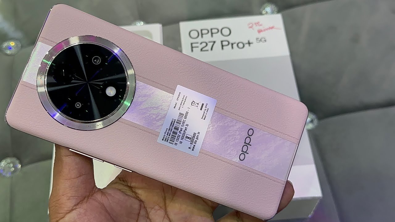 Oppo F27 Pro Plus 5G: ₹29,999 Flagship Killer with IP69 Durability and Stunning Features